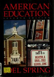 Cover of: American education | Joel H. Spring