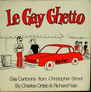 Cover of: Le Gay ghetto: Gay cartoons from Christopher Street