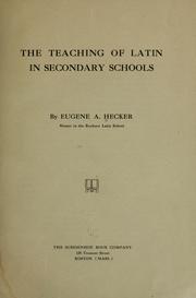 Cover of: The teaching of Latin in secondary schools