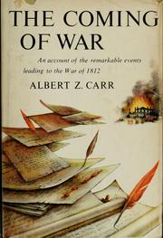 Cover of: The coming of war by Albert H. Z. Carr