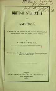 Cover of: British sympathy with America: a review of the course of the leading periodicals of Great Britain upon the rebellion in America