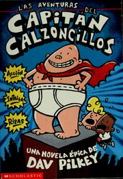 Cover of: Las aventuras del Capitán Calzoncillos by Dav Pilkey