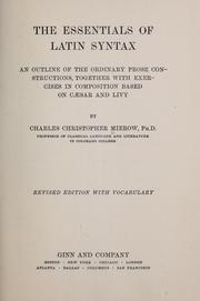 Cover of: The essentials of Latin syntax by Charles Christopher Mierow