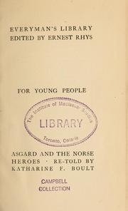 Cover of: Asgard & the Norse heroes by Boult, Katharine F. Mrs., Boult, Katharine F. Mrs.