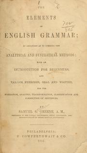 Cover of: The elements of English grammar by Samuel Stillman Greene