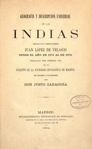 Geografía y descripción universal de las Indias by Juan López de Velasco