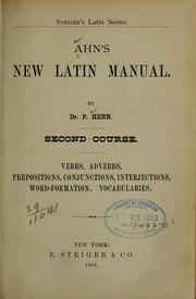 Cover of: Ahn's new Latin manual by Franz Ahn