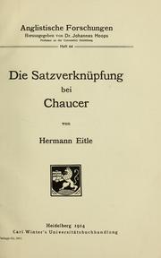 Cover of: Die Satzverknüpfung bei Chaucer by Hermann Eitle