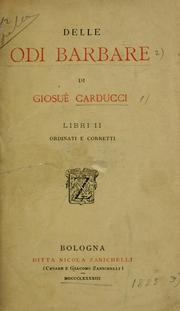Cover of: Delle odi barbare di Giosue Carducci: libri II; ordinati e corretti