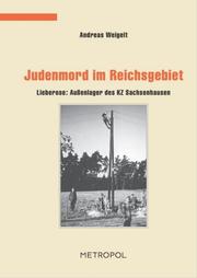 Cover of: Judenmord im Reichsgebiet by Andreas Weigelt