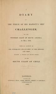 A diary of the wreck of His Majesty's Ship Challenger, on the western coast of South America, in May, 1835