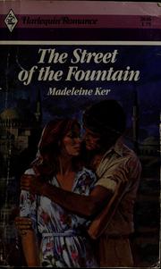 Cover of: The street of the fountain by Madeleine Ker
