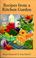 Cover of: Recipes from a kitchen garden