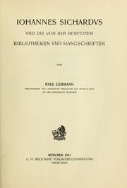 Iohannes Sichardvs vnd die von ihm benvtzten Bibliotheken vnd Handschriften by Paul Joachim Georg Lehmann