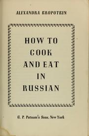 Cover of: How to cook and eat in Russian.