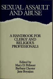 Cover of: Sexual assault and abuse: a handbook for clergy and religious professionals