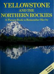 Cover of: Yellowstone and the northern Rockies