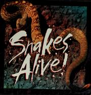 Cover of: Snakes alive!