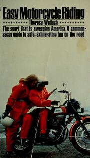 Cover of: Easy motorcycle riding by Theresa Wallach