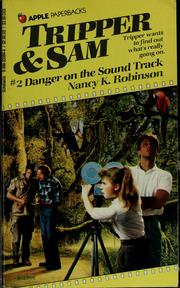 Cover of: Danger on the Sound Track (Tripper and Son, No 2)