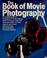 Cover of: The book of movie photography