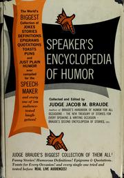 Cover of: Speaker's encyclopedia of humor: stories, quotes, definitions, and toasts for every situation