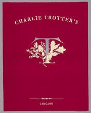 Charlie Trotter's by Charlie Trotter