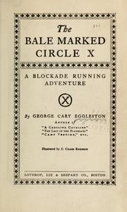 Cover of: The bale marked Circle X by George Cary Eggleston