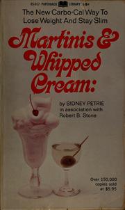 Cover of: Martinis and whipped cream: the new carbo-cal way to lose weight and stay slim