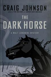 Cover of: Dark horse: a Walt Longmire mystery