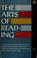 Cover of: The arts of reading