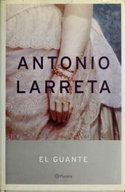 Cover of: El guante by Antonio Larreta