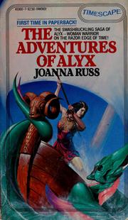 Cover of: The adventures of Alyx by Joanna Russ