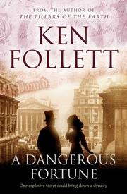 Cover of: A dangerous fortune by Ken Follett
