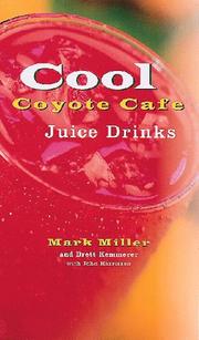 Cover of: Cool Coyote Cafe juice drinks by Mark Charles Miller