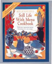 Cover of: Still Life With Menu Cookbook by Mollie Katzen