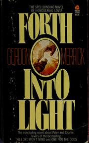 Cover of: Forth into light by Gordon Merrick