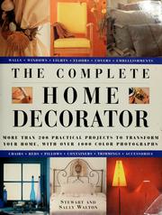 Cover of: The complete home decorator by Stewart Walton