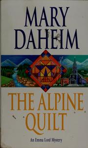 The alpine quilt by Mary Daheim