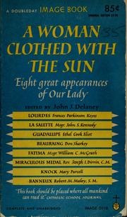 Cover of: A woman clothed with the sun | Delaney, John J.
