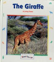 Cover of: The giraffe, a living tower by Christine Denis-Huot