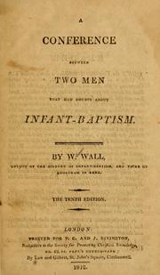 Cover of: A conference between two men that had doubts about infant-baptism