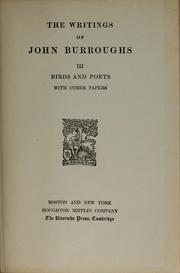 Cover of: The writings of John Burroughs: Birds and poets : with other papers