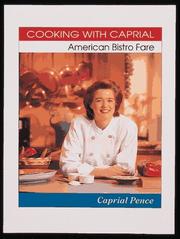 Cover of: Cooking with Caprial: American bistro fare