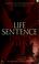 Cover of: Life sentence