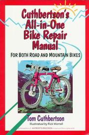Cover of: Cuthbertson's all-in-one bike repair manual by Tom Cuthbertson