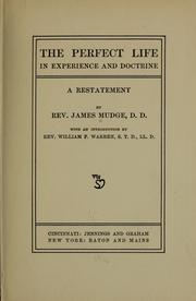 Cover of: The perfect life in experience and doctrine: a restatement