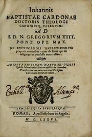 Cover of: De expvngendis haereticorvm propriis nominibus etiam de libris qui de religione ex professo nontractant by Juan Bautista Cardona
