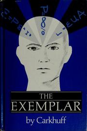 Cover of: The exemplar: the exemplary performer in the age of productivity