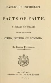 Cover of: Fables of infidelity and facts of faith by Patterson, Robert